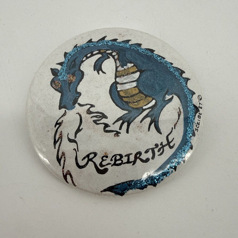 Vintage 1987 Pinback DRAGON Button REBIRTH By Scribe ART